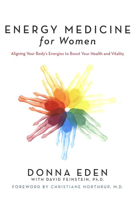 Energy Medicine for Women by Donna Eden